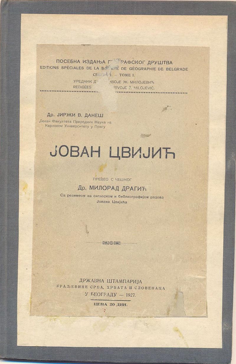 Насловна страна књиге о животу и раду Јована Цвијића, аутор Јиржи Данеш, Београд, 1927.